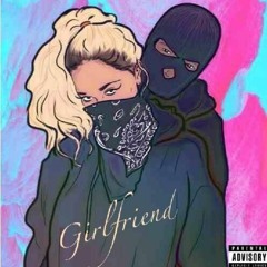 Girlfriend (Close Friends Remix)