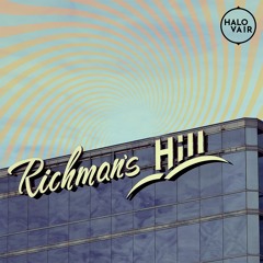 Rich Man's Hill (2018 Mix)