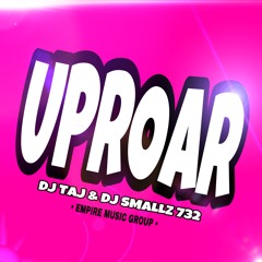 DJ Taj & DJ Smallz 732 - Uproar (Jersey Club Mix)