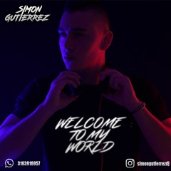 WELCOME TO MY WORLD - Simon Gutierrez