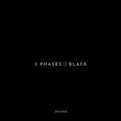 3 Phases 3 Black