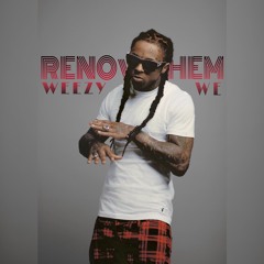 Weezy We