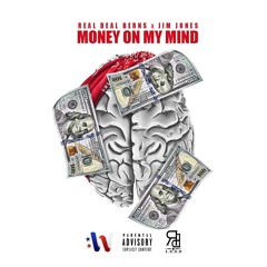 Money On My Mind ft Jim Jones