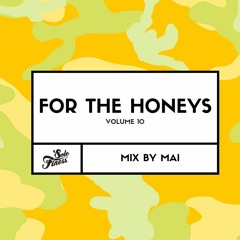 For The Honeys Mix Vol.10 MAI