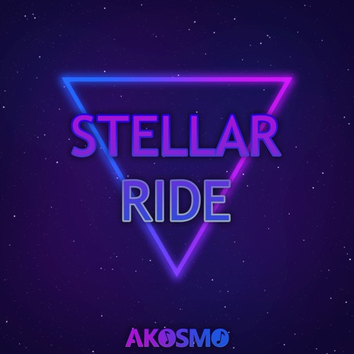 Akosmo - Stellar Ride