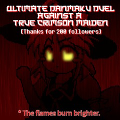 [200 Followers Special] - Ultimate Danmaku Duel Against a True Crimson Maiden (A Yuki BAaTH V3)