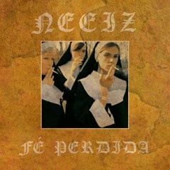Fe Perdida - Neeiz