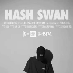New Era x MIC SWG [BPM] - EP05. Hash Swan Winner