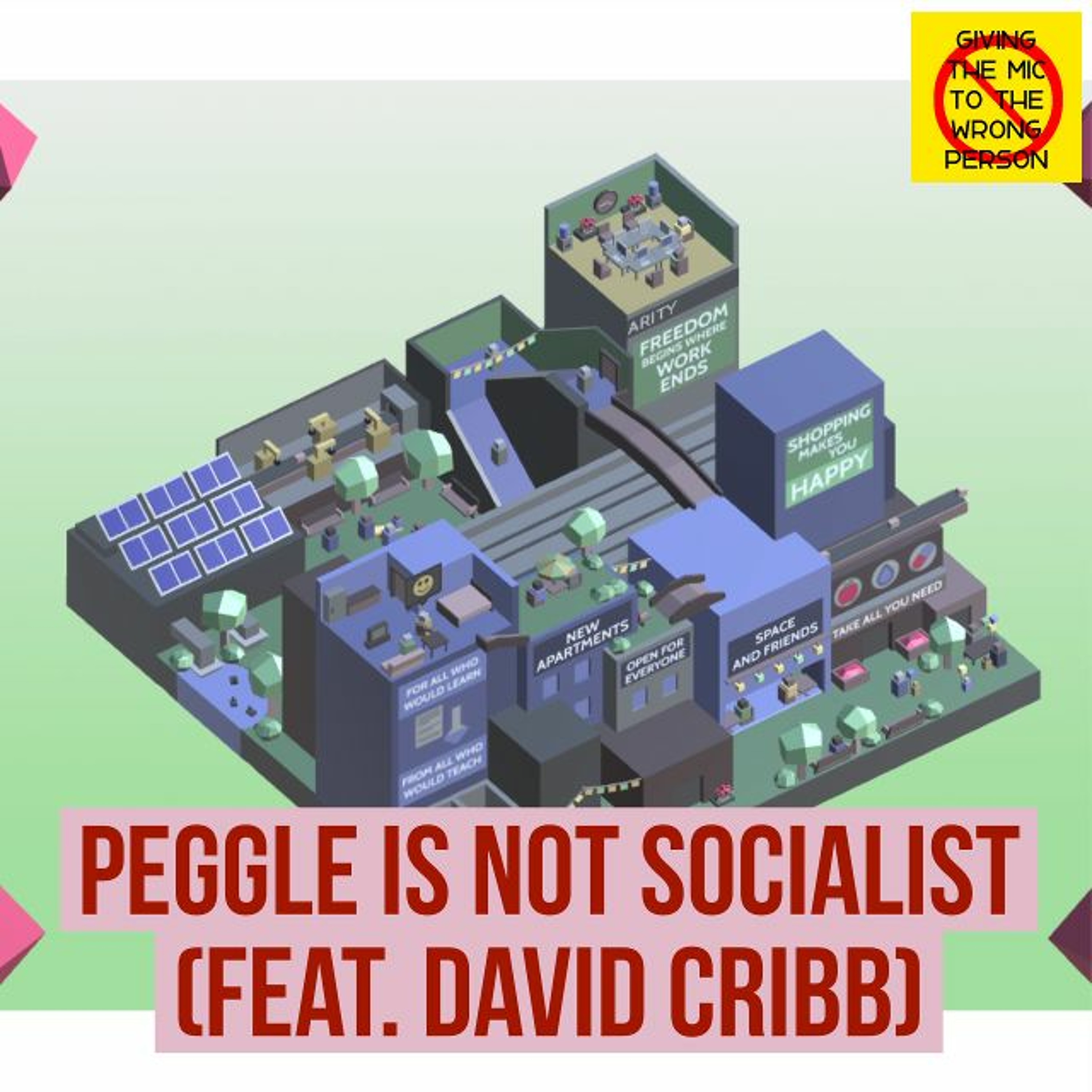 EP 42 - Peggle is Not Socialist (feat. David Cribb)