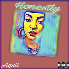 Honestly.mp3 By AQ Feat. Freewill