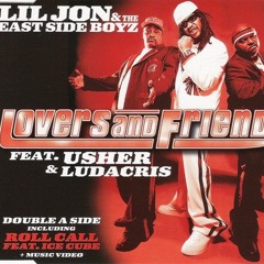 Lovers And Friends (Slowed) - Lil Jon ft Usher & Ludachris