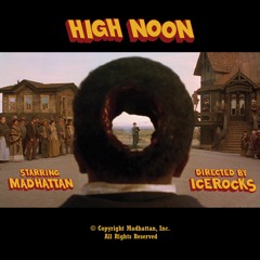 High Noon (Produced By IceRocks)
