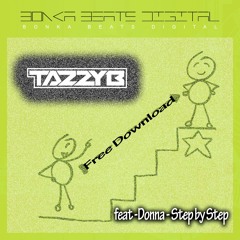 TazzyB Ft Donna - Step By Step
