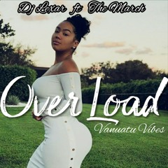 Dj_Lexar_ft_The_March___Fezzel__🌴Overlxad🌴