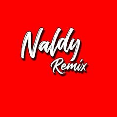 DJ Naldy Mix - GOYANG DUA JARI SAMPE PAGI