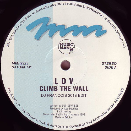 L.D.V - Climb the wall (DJ Francois 2018 remix)