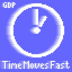 Time Moves Fast [2A03] - Gaetano De Paola