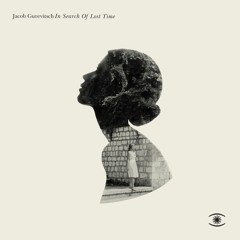 Jacob Gurevitsch - In Search Of Lost Time