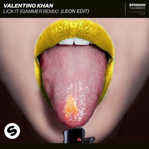 Valentino Khan - Lick It (Gammer Remix)[LEON EDIT]