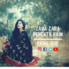 Zara Zara Bahekta Hai - Rehna Hai Tere Dil Mein (RHTDM) By Shail Giri