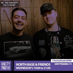 No Concept on North Base & Friends - Unity Radio FM