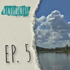 Mindfulness with Dalita - Episode 5: 6 frequencies to improve your life