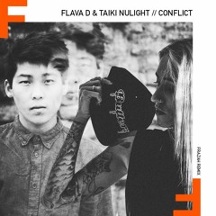 Flava D & Taiki Nulight - Conflict (Frazah Remix)