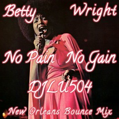 DJLU504 - No Pain, No Gain (New Orleans Bounce Mix)