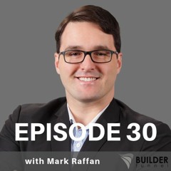 Episode 30 - The Art of Negotiation with Mark Raffan