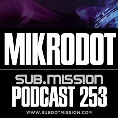 Sub.mission Podcast 253: Mikrodot