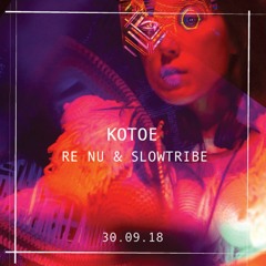 Re≈Nu & Slowtribe @ 30.09.18