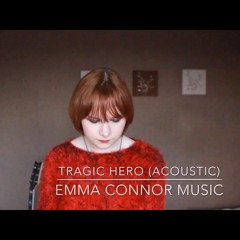 Tragic Hero (Acoustic)