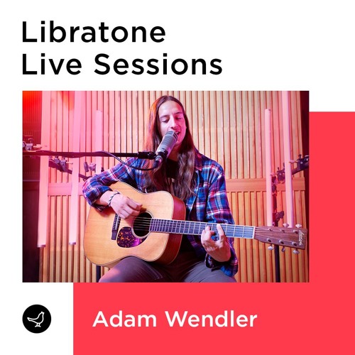 Adam Wendler – Another Place (Libratone Live Sessions)