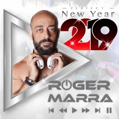 Perfect New Year - 2019 Roger Marra Podcast