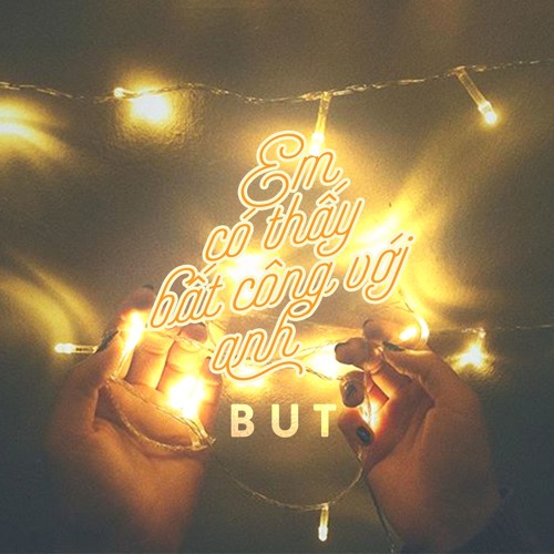 emcothaybatcongvoianh (Prod by. Fujishen) - B U T