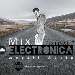 Angell Apolo - Electronica Mix Festival 7.MP3
