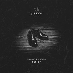 Tindaro & Jimcash - Do It [OUT NOW]