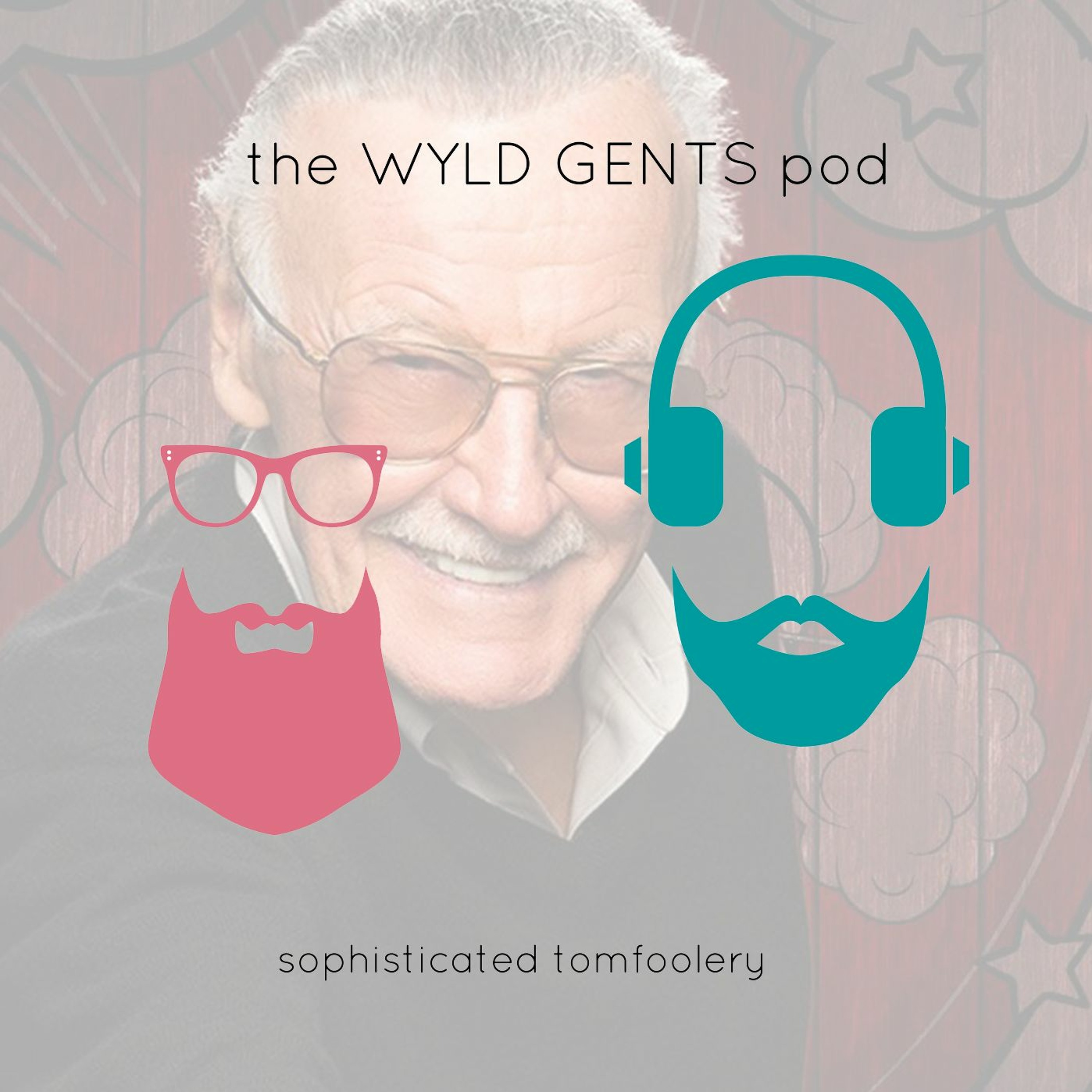 The Wyld Gents Pod