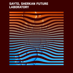 Sayto, Sherkan Future - Laboratory