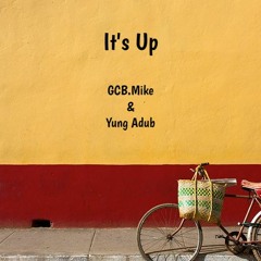 GCB X RNO ft Yung Adub