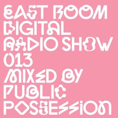 DIGITAL RADIO SHOW #013