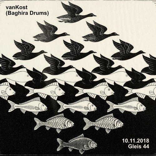 10.11.18 VanKost (BaghiraDrums) @Gleis44