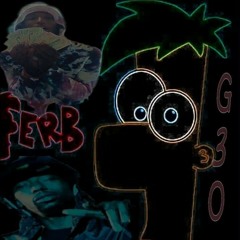 FERB FREESTYLE ~ G30 Ft Shankk