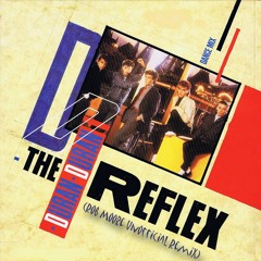 Duran Duran - The Reflex (Rob Moore Unofficial Remix)