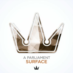 A Parliāment - Surface
