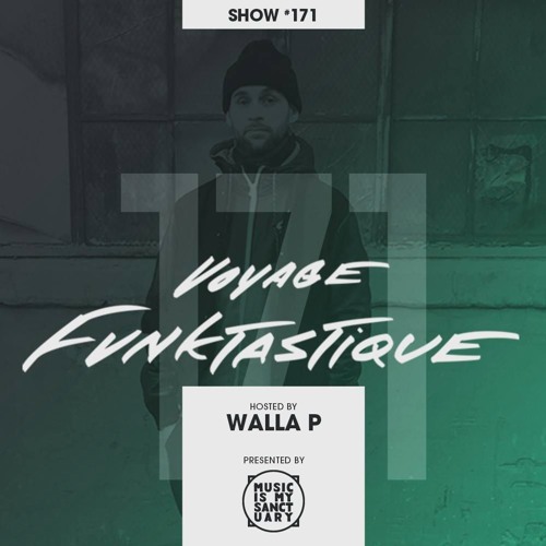 VOYAGE FUNKTASTIQUE SHOW #171 With Guest Zorken (Funk Freaks Sweden)