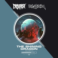 DIGITIST x NEONIX - THE SHINING DRAGON [UPLINK AUDIO]