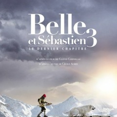 Belle et Sébastien 3 - La 4 chevaux