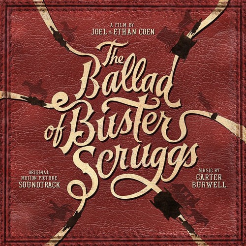 Tim Blake Nelson "Cool Water" from The Ballad of Buster Scruggs OST