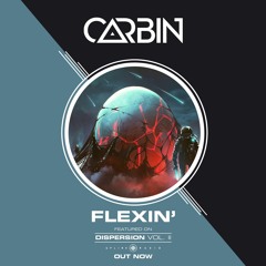 Carbin - Flexin'